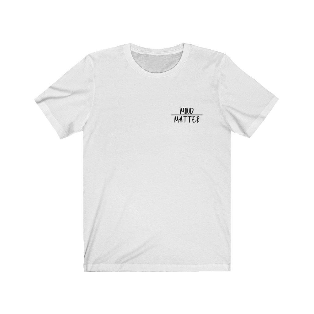 Mind over Matter Tee - My Eclectic Gem