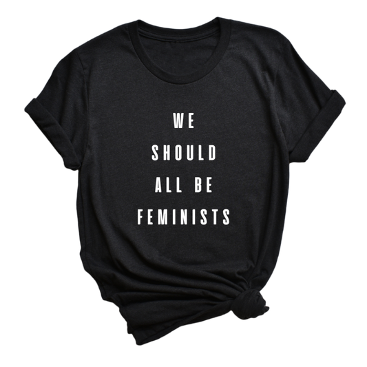 Feminists Tee