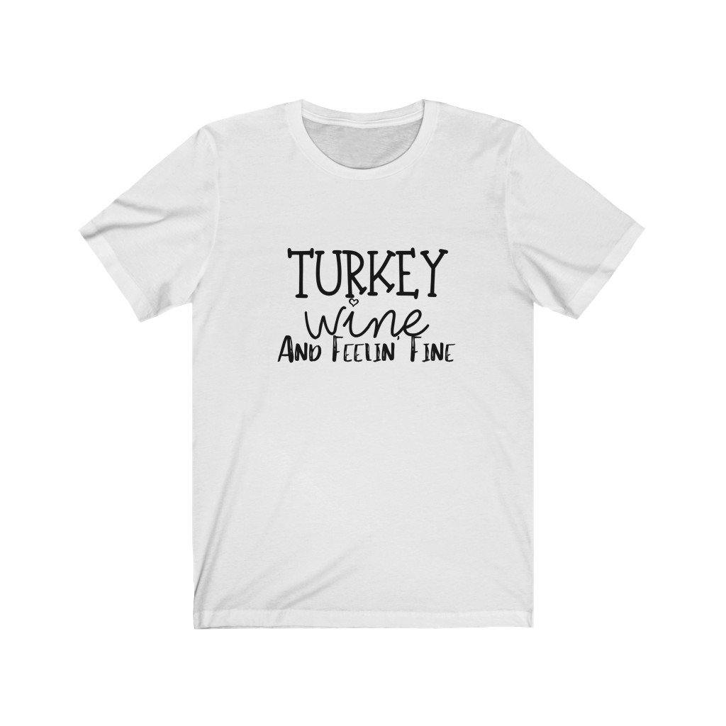 Turkey Wine & Fine Tee - My Eclectic Gem